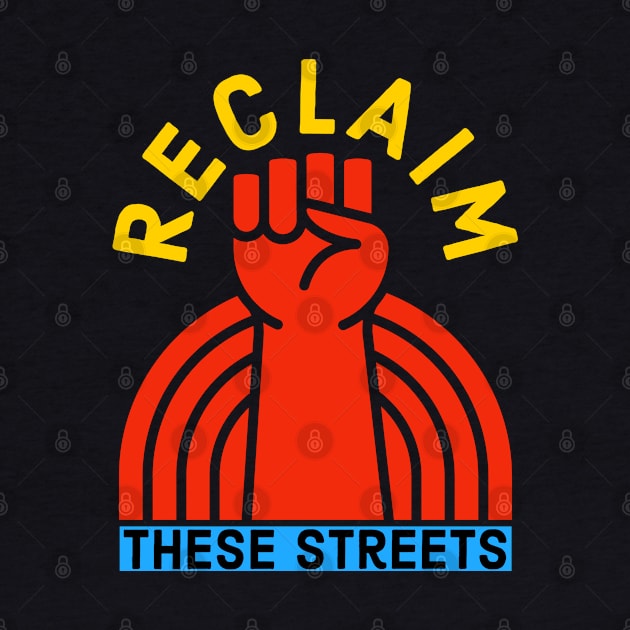 Reclaim These Streets by Suzhi Q